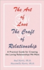Image for The Art of Love : The Craft of Relationship