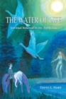 Image for The Water of Life : Spiritual Renewal in the Fairy Tale, Revised Edition