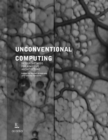 Image for Unconventional computing  : design methods for adaptive architecture