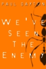 Image for We&#39;ve Seen the Enemy.