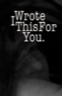 Image for I Wrote This For You