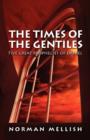 Image for The Times of the Gentiles, a Study in Daniel