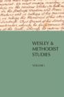 Image for Wesley and Methodist Studies, Volume 1