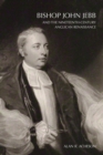 Image for Bishop John Jebb and the Nineteenth-Century Anglican Renaissance