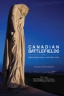Image for Canadian Battlefields of the First World War : A Visitor&#39;s Guide
