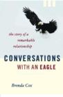 Image for Conversations with an Eagle: The Story of a Remarkable Relationship