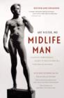 Image for Midlife man: a not-so-threatening guide to health and sex for man at his peak