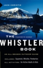 Image for The Whistler Book: An All-Season Outdoor Guide