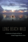 Image for Long Beach Wild: A Celebration of People and Place on Canada&#39;s Rugged Western Shore