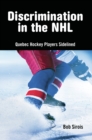 Image for Discrimination in the NHL: Quebec Hockey Players Sidelined.