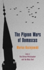 Image for The Pigeon Wars of Damascus