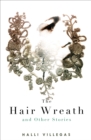Image for The hair wreath and other stories