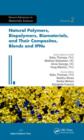 Image for Natural Polymers, Biopolymers, Biomaterials, and Their Composites, Blends, and IPNs