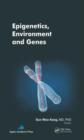 Image for Epigenetics, Environment, and Genes
