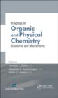 Image for Progress in organic and physical chemistry  : structures and mechanisms