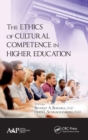 Image for The ethics of cultural competence in higher education