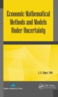 Image for Economic-Mathematical Methods and Models under Uncertainty