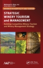 Image for Strategic winery tourism and management  : building competitive winery tourism and winery management strategy