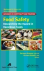 Image for Food safety  : researching the hazard in hazardous foods