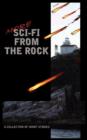 Image for More Sci-Fi from the Rock