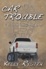 Image for Car Trouble : A Cassidy Callahan Novel