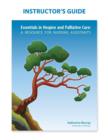 Image for Instructor&#39;s Guide : Essentials in Hospice and Palliative Care
