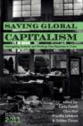 Image for Saving Global Capitalism : Interrogating Austerity and Working Class Responses to Crises