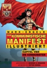 Image for Das Kommunistische Manifest (Illustriert) : Kapitel Vier: Die Kommunisten
