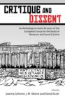 Image for Critique and Dissent : An Anthology to Mark 40 Years of the European Group for the Study of Deviance and Social Control