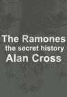 Image for Ramones: the secret history