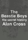 Image for Beastie Boys: the secret history