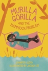Image for Murilla Gorilla and the hammock problem