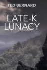 Image for Late-K Lunacy