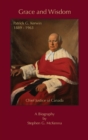 Image for Grace and Wisdom : Patrick G. Kerwin, Chief Justice of Canada