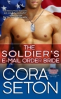 Image for The Soldier&#39;s E-Mail Order Bride