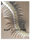 Image for Bent At the Spine