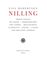 Image for Nilling: prose essays on noise, pornography, the codex, melancholy, lucretius, folds, cities and related aporias : no. 6
