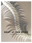 Image for Bent at the Spine