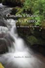 Image for Canada&#39;s water, yours to protect  : a primer on planning together
