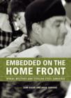 Image for Embedded on the Home Front : Where Military and Civilian Lives Converge