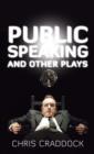 Image for Public speaking &amp; other plays