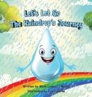 Image for Let&#39;s Let Go - The Raindrop&#39;s Journey