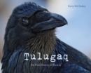 Image for Tulugaq  : an oral history of ravens