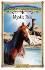 Image for Mystic Tide : Sometimes Horses Need a Little Magic