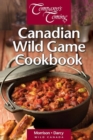 Image for Canadian Wild Game Cookbook