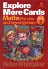 Image for Explore More Cards Yrs 5-6+ Bk 2 : Maths Puzzles and Investigations