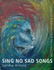 Image for Sing No Sad Songs