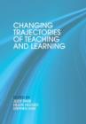 Image for Changing Trajectories of Teaching and Learning