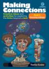 Image for Making Connections - Creative Ideas, Activities for Exploring the Links Beyond a Text Book 1