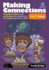 Image for Making Connections - Creative Ideas, Activities for Exploring the Links Beyond a Text Book 2